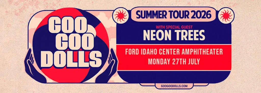 Goo Goo Dolls at Outdoor Amphitheater At Ford Idaho Center