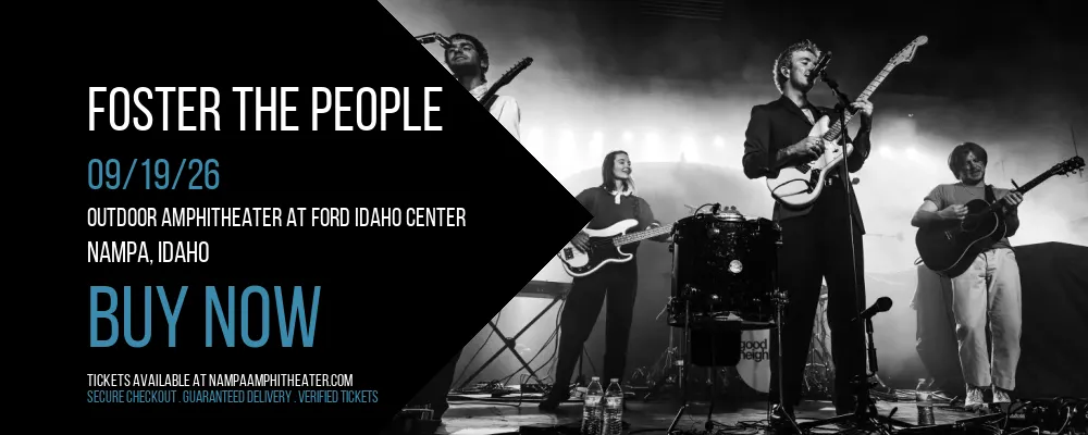 Foster The People at Outdoor Amphitheater At Ford Idaho Center